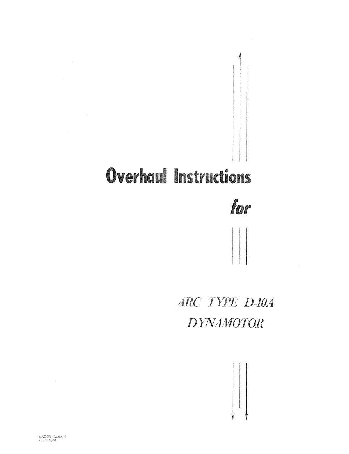 Aircraft Radio Corporation Arc D-10A Overhaul Instructions & Parts Catalog 1