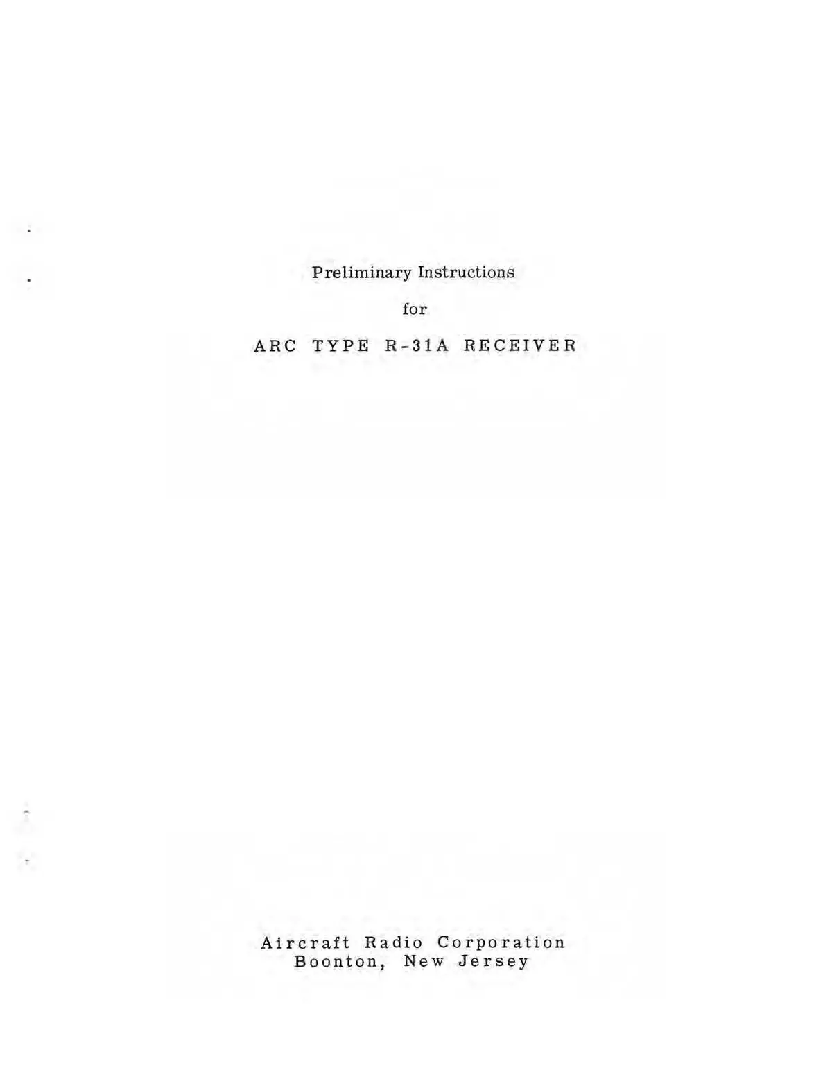 Aircraft Radio Corporation Arc R-31A Receiver Instruction Book (Arcib-R543b-2) 1