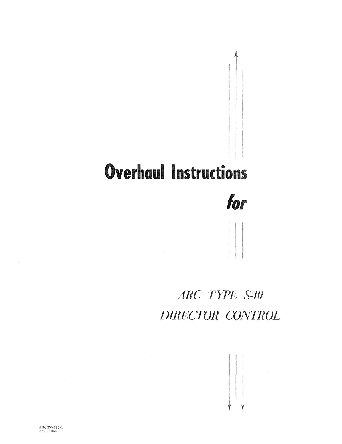 Aircraft Radio Corporation Arc S-10 Director Control Overhaul Instructions & Parts Catalog 1