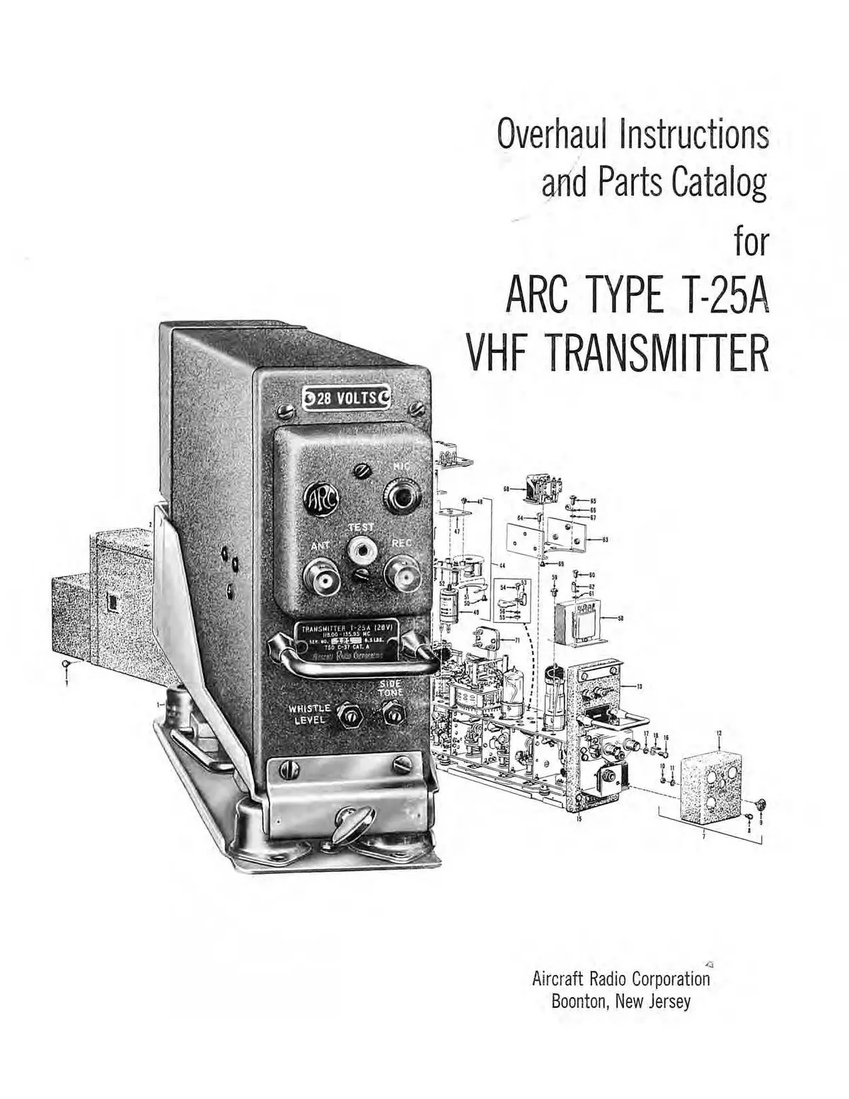 Aircraft Radio Corporation Arc T-25A Vhf Transmitter Overhaul Instructions & Parts Catalog (Art25a-Ohp-C) 1