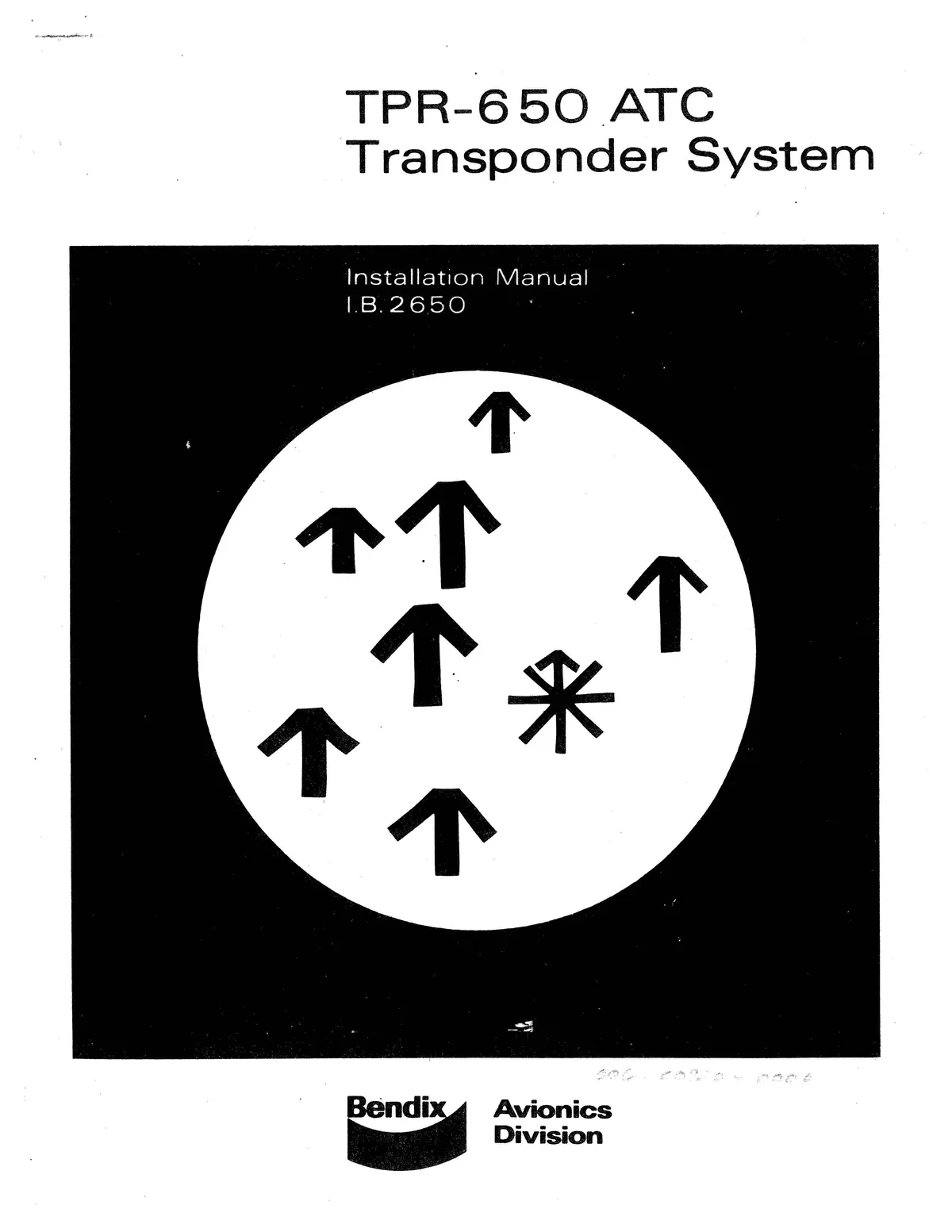 Bendix Tpr-650 Atc Transponder System Installation Manual (I.B.2650) 1