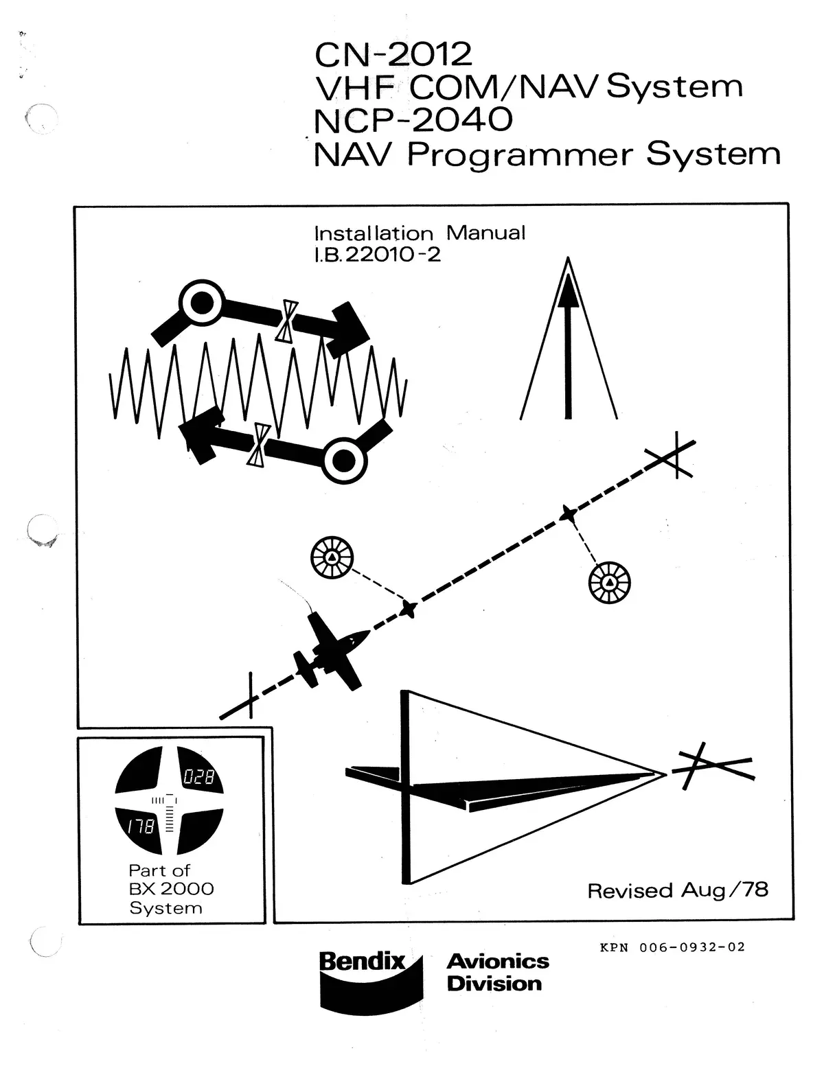 Bendix Cn-2012 Vhf Com-Nav System, Ncp-2040 Nav Programmer System Installation Manual (22010-2) 1