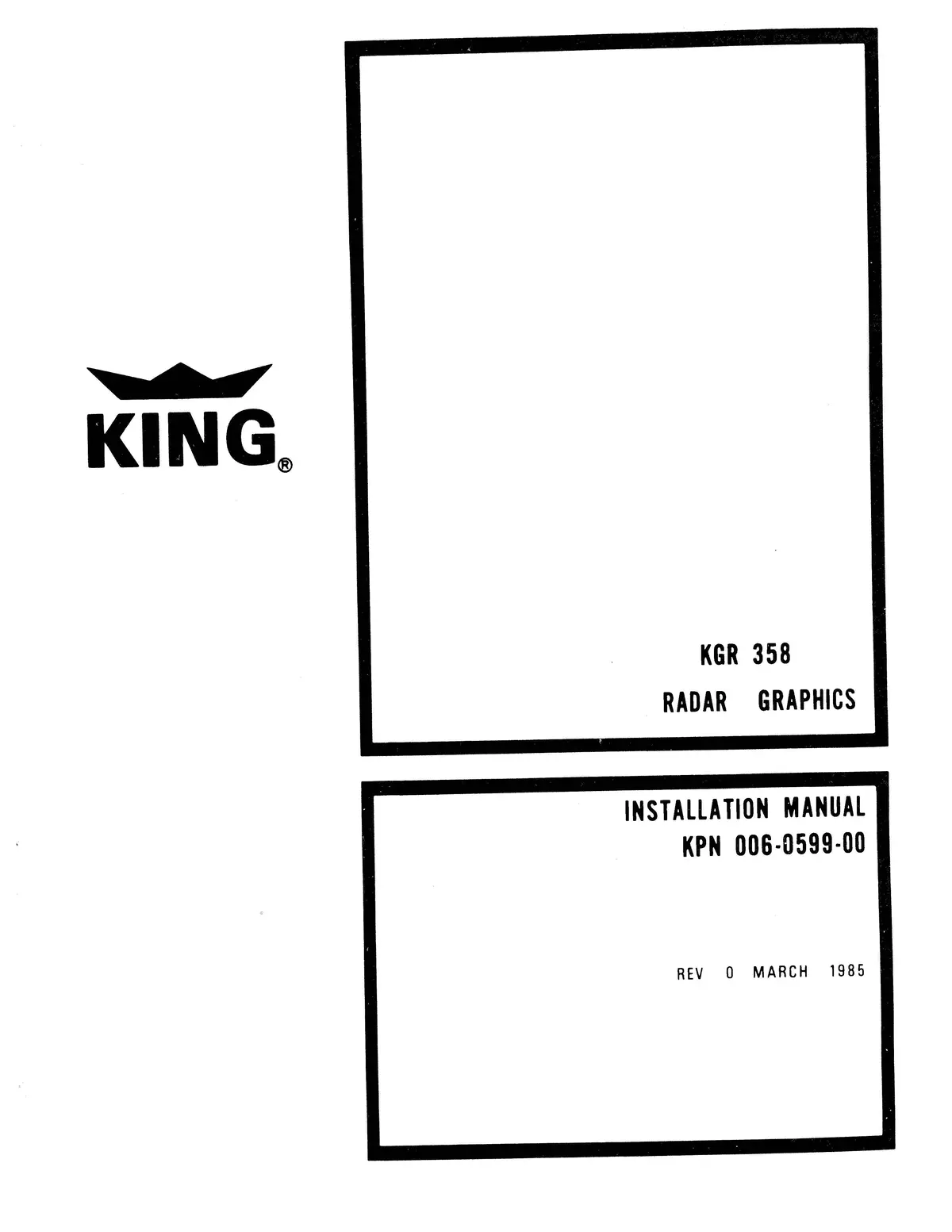 King Kgr 358 Radar Graphics Installation-Maintenance Manual (006-0599-00) 1