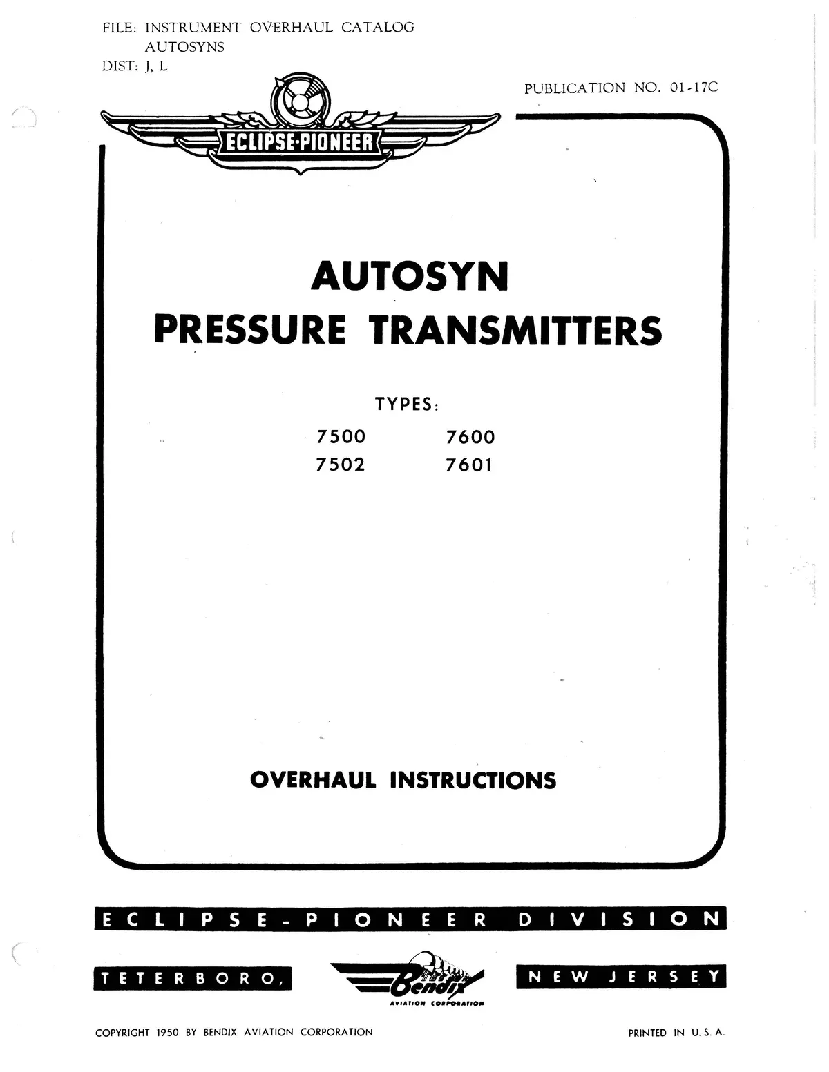 Eclipse-Pioneer Autosyn Pressure Transmitters 7500, 7600 Overhaul Instructions (01-17C) 1