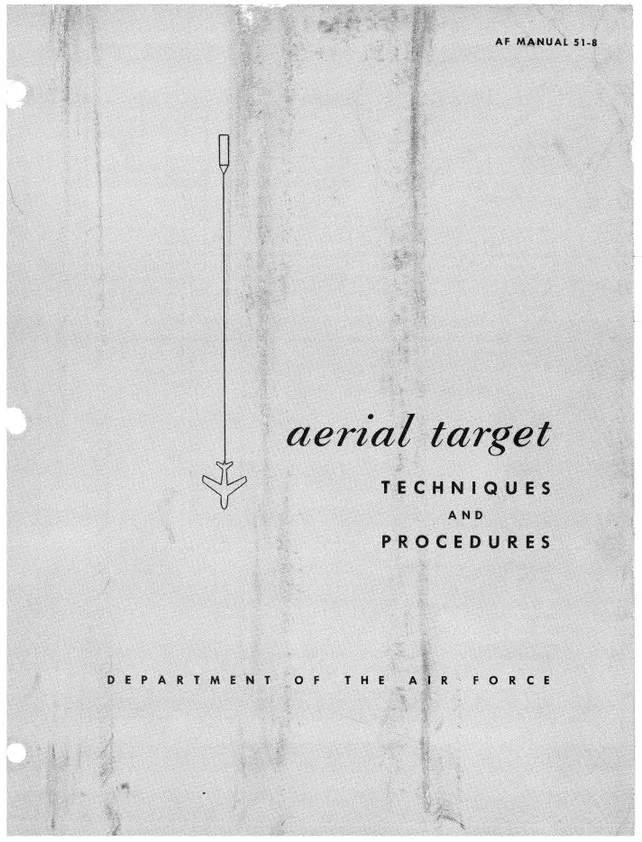 Aerial Target Techniques And Procedures (Af 51-8) 1