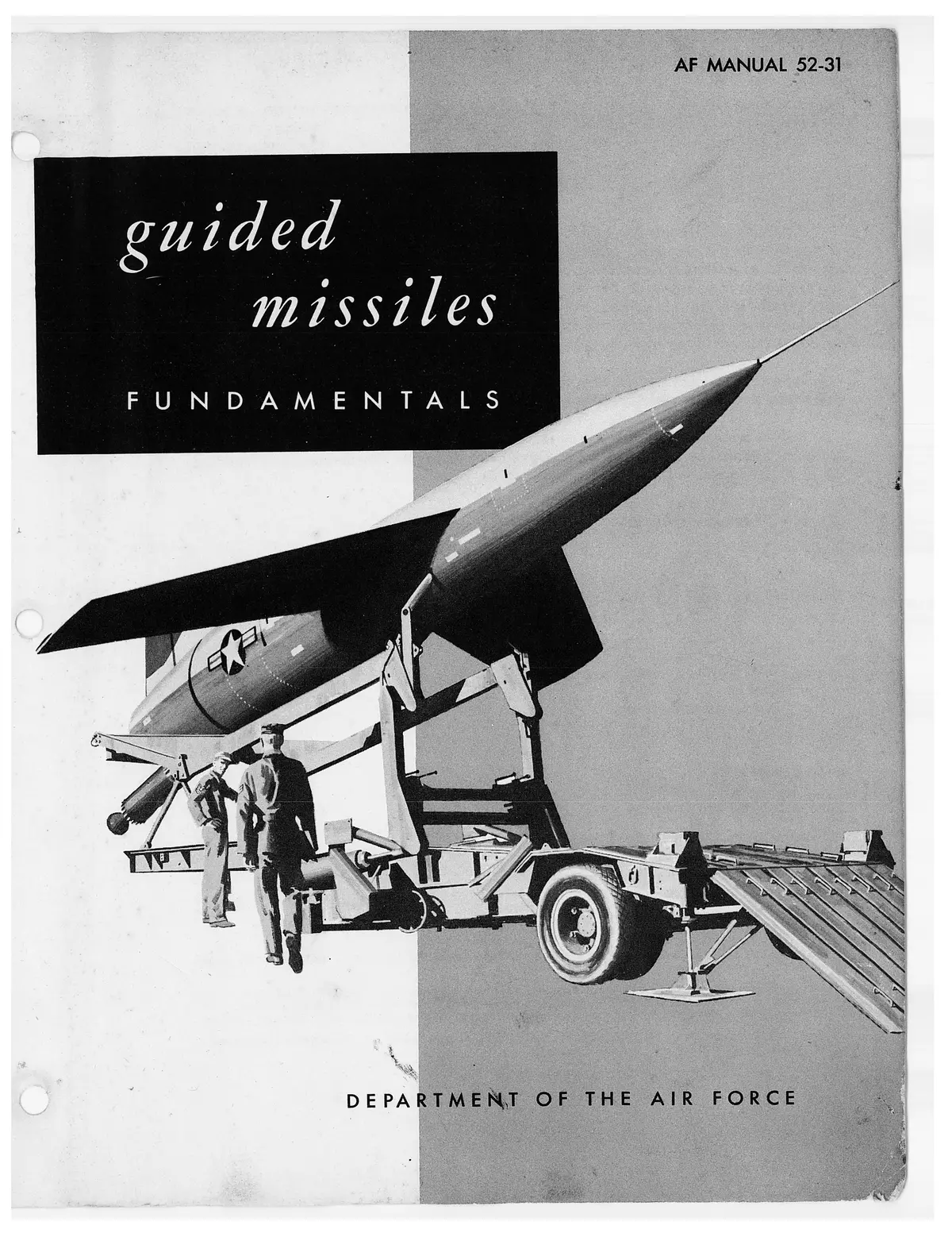 Guided Missiles Fundamentals Department Of The Air Force (Af 52-31) 1