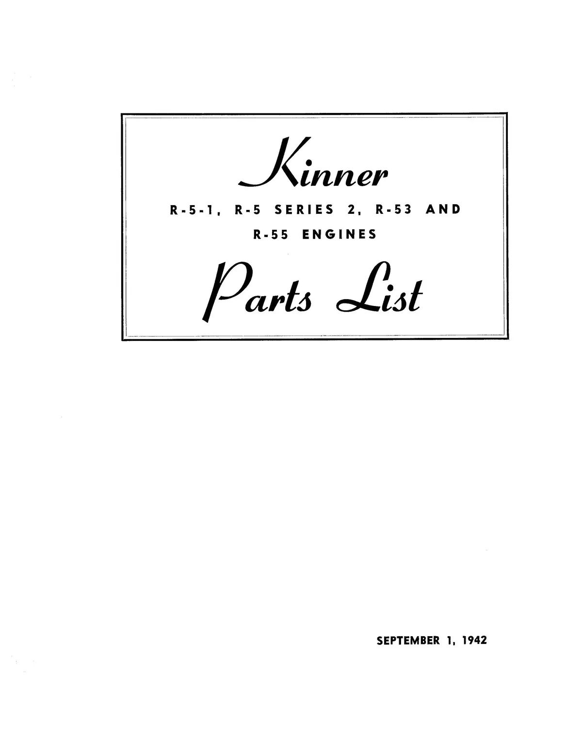Kinner R-5-1, R-5 Series 2, R-53, R-55 Engines Illustrated Parts List 1