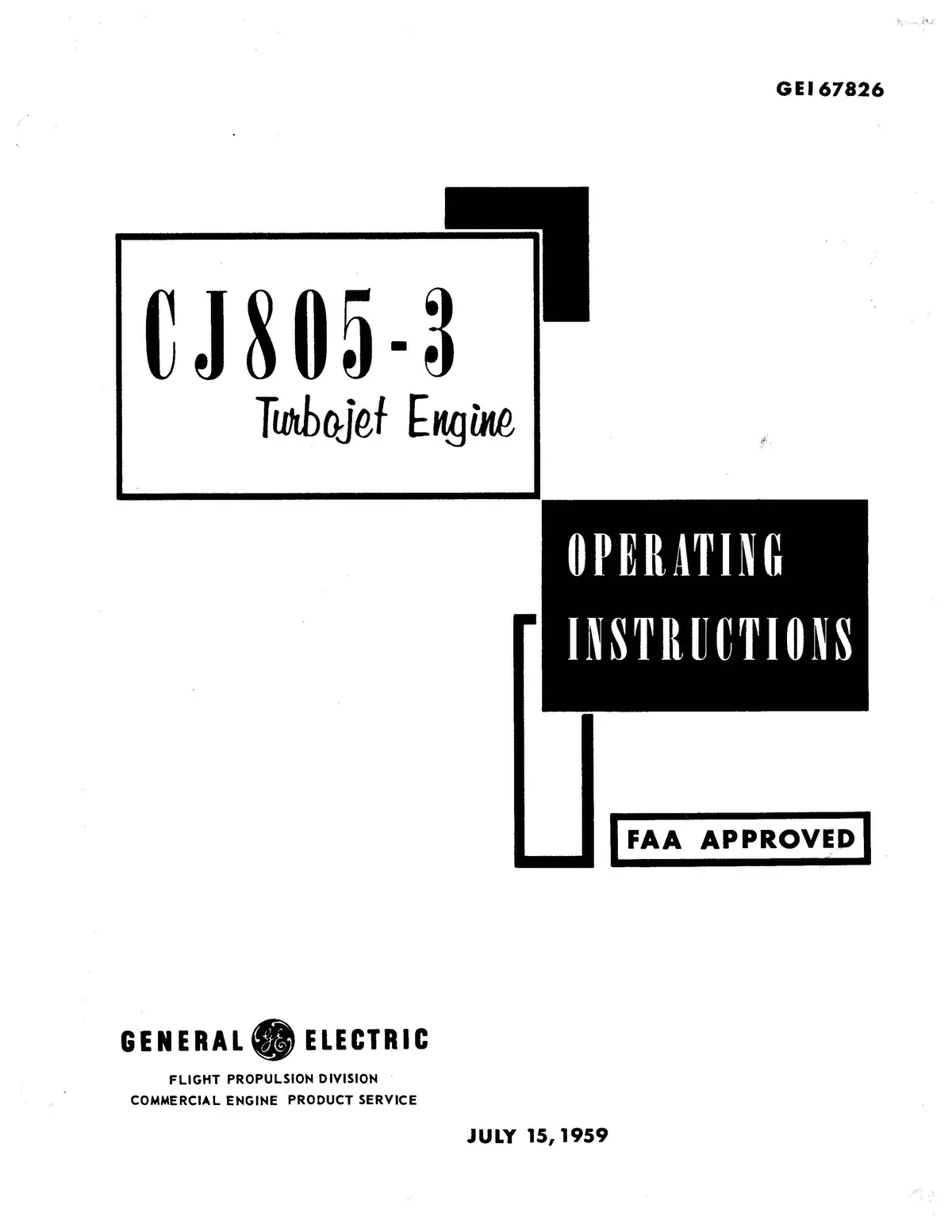 General Electric Company Cj805-3 Turbojet Engine Operating Instructions (Gei67826) 1