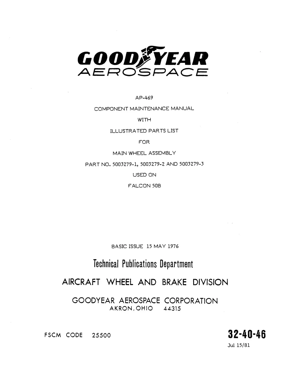 Goodyear Ap-469 Main Wheel Assembly Component Maintenance Manual With Illustrated Parts List (32-40-46) 2