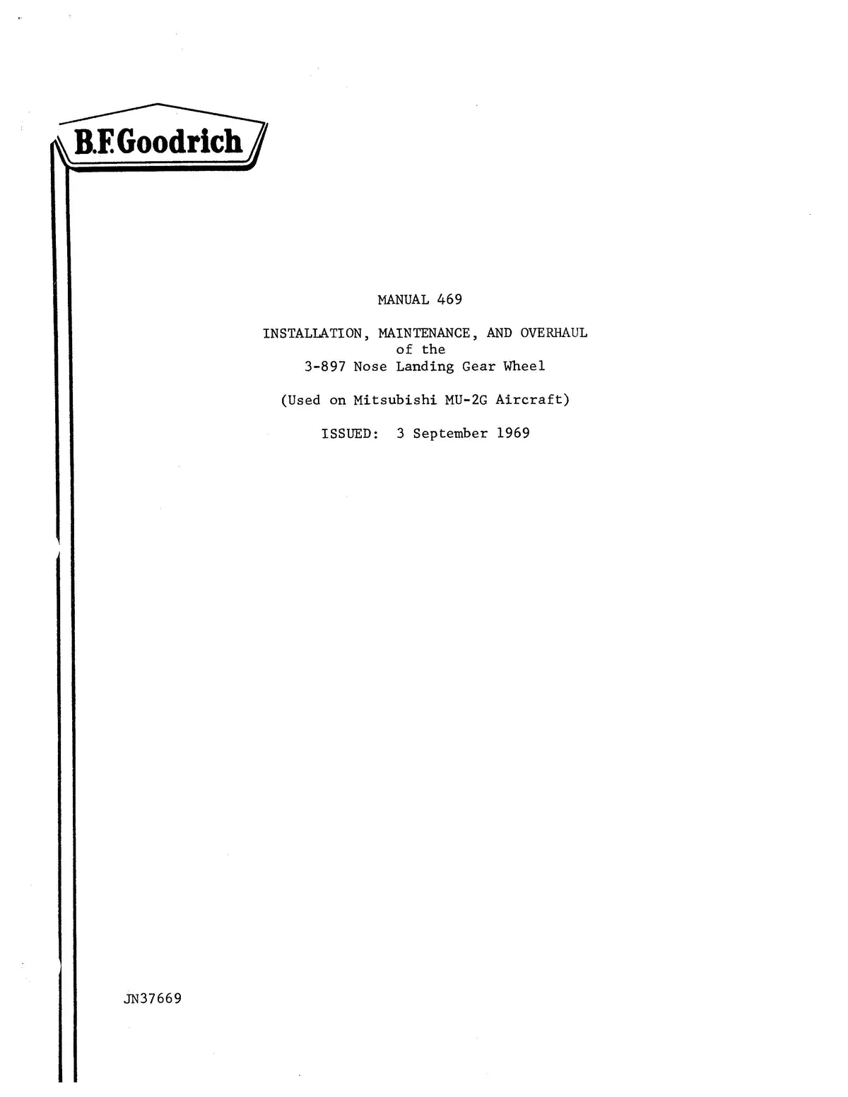 B.F. Goodrich 3-897 Nose Landing Gear Wheel Installation, Maintenance And Overhaul (469) 1