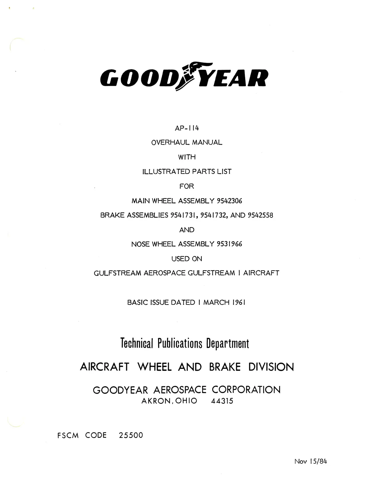 Goodyear Ap-114 Main Wheel, Brake, Nose Wheel Assembly Overhaul With Illustrated Parts List (Ap-114) 2