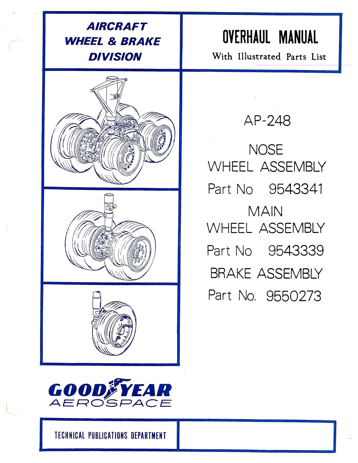 Goodyear Ap-248 Nose Wheel Assembly Overhaul Manual With Parts Catalog (Ap-248) 1