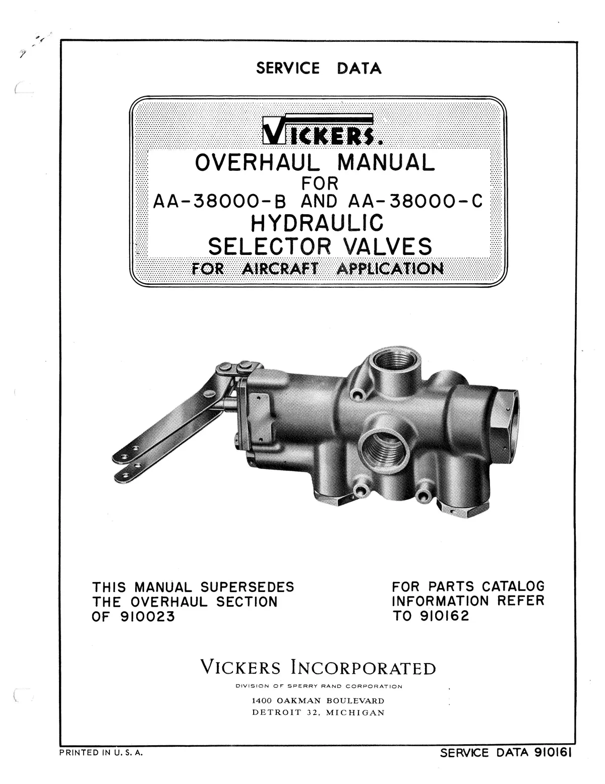 Vickers Hydraulic Selector Valves Aa-38000-B, Aa-38000-C Overhaul Manual 1