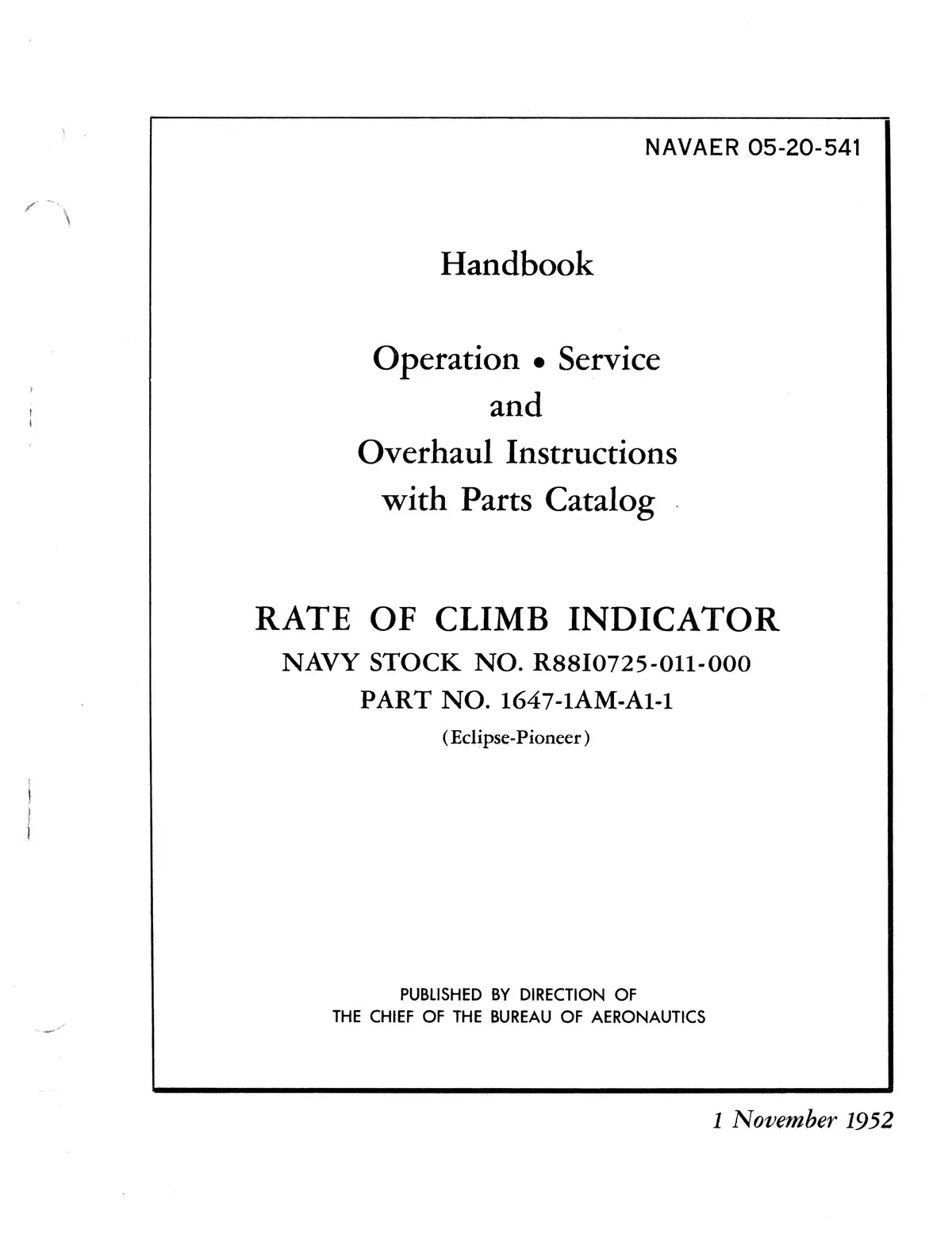 Eclipse-Pioneer  Rate Of Climb Indicators 1647-1Am-A1-1 Service, Overhaul, Parts 05-20-541 1