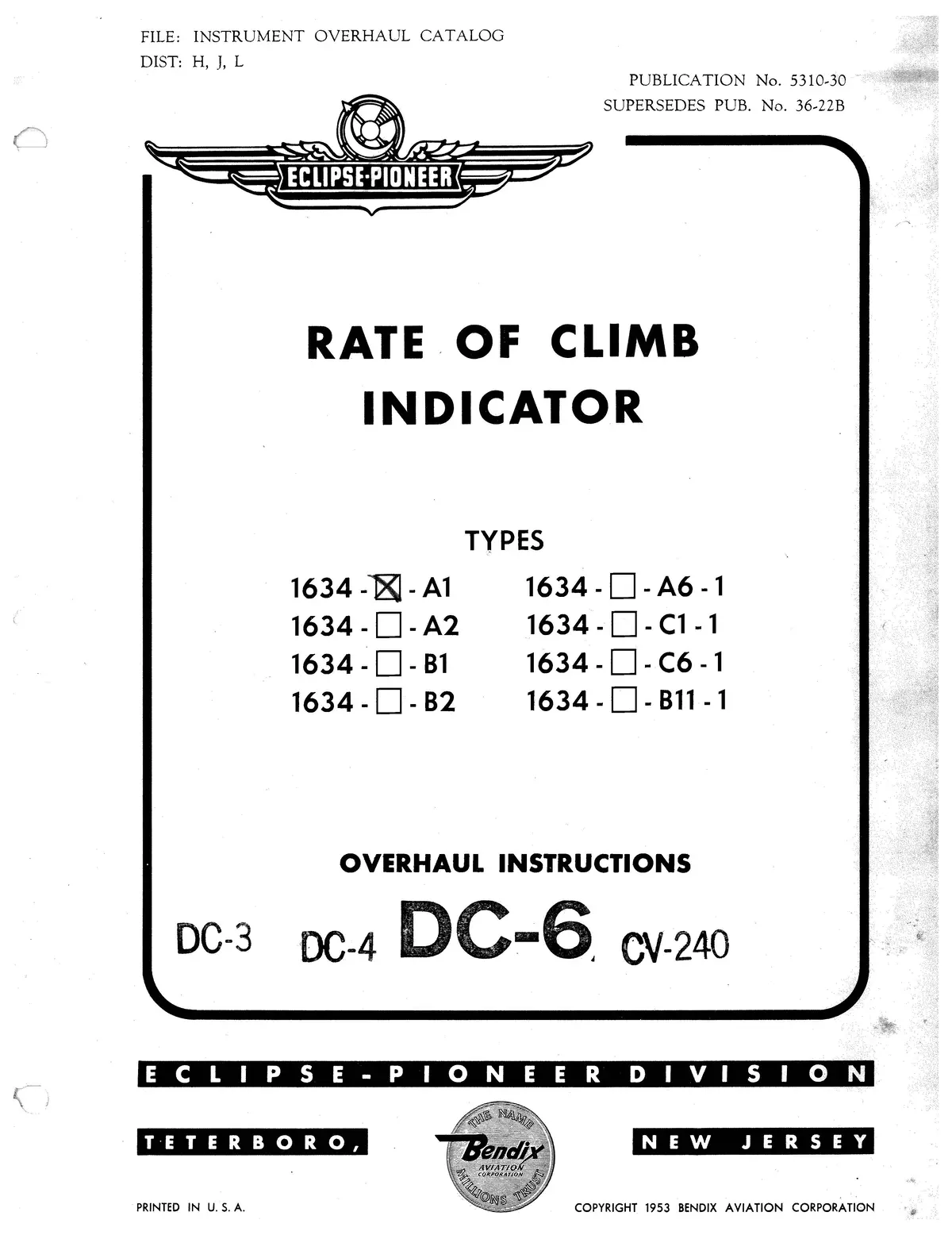 Eclipse-Pioneer Rate Of Climb Indicator Type 1634 Series Overhaul Instructions No. 5310-30 1