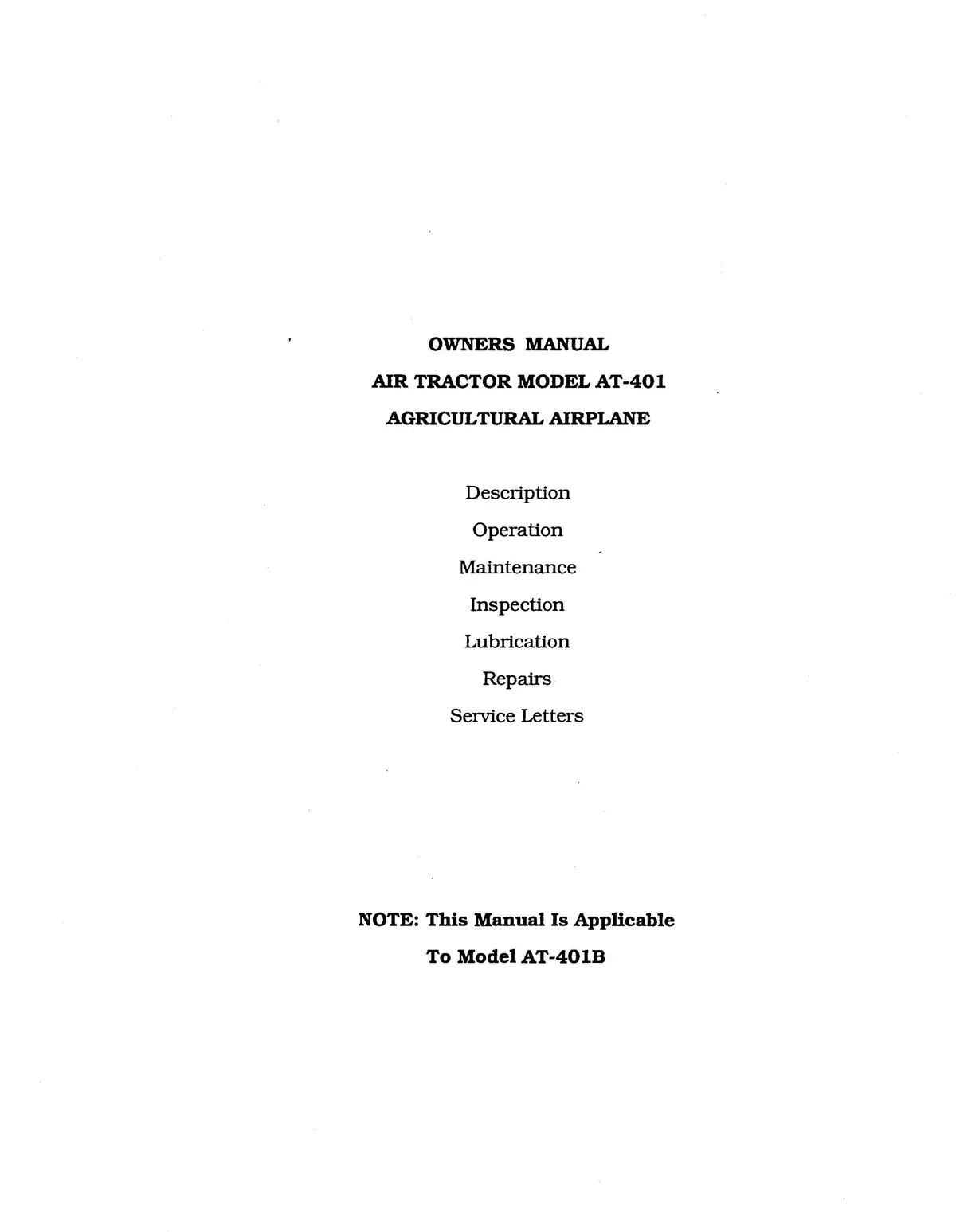 Air Tractor, Inc. At-401 Air Tractor Agricultural Owner's, Maintenance Manual 1