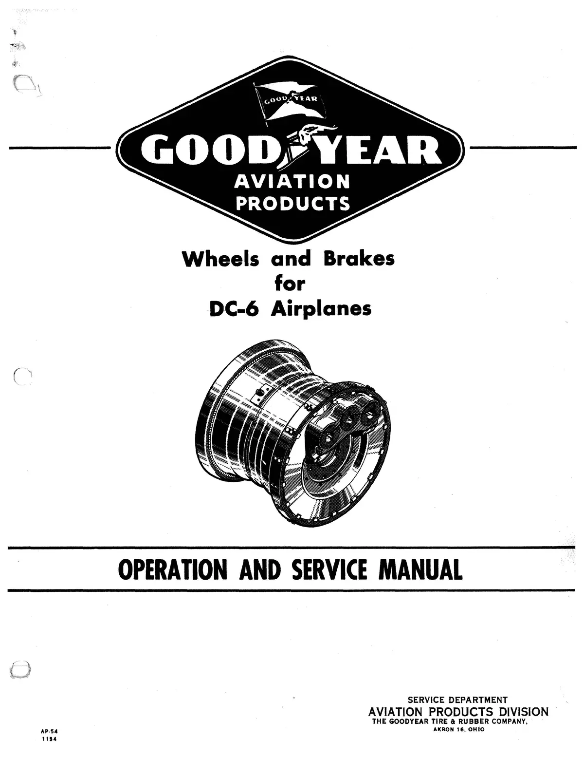 Goodyear Wheels And Brakes For Dc-6 Airplanes Operation And Service Manual Ap-54 1