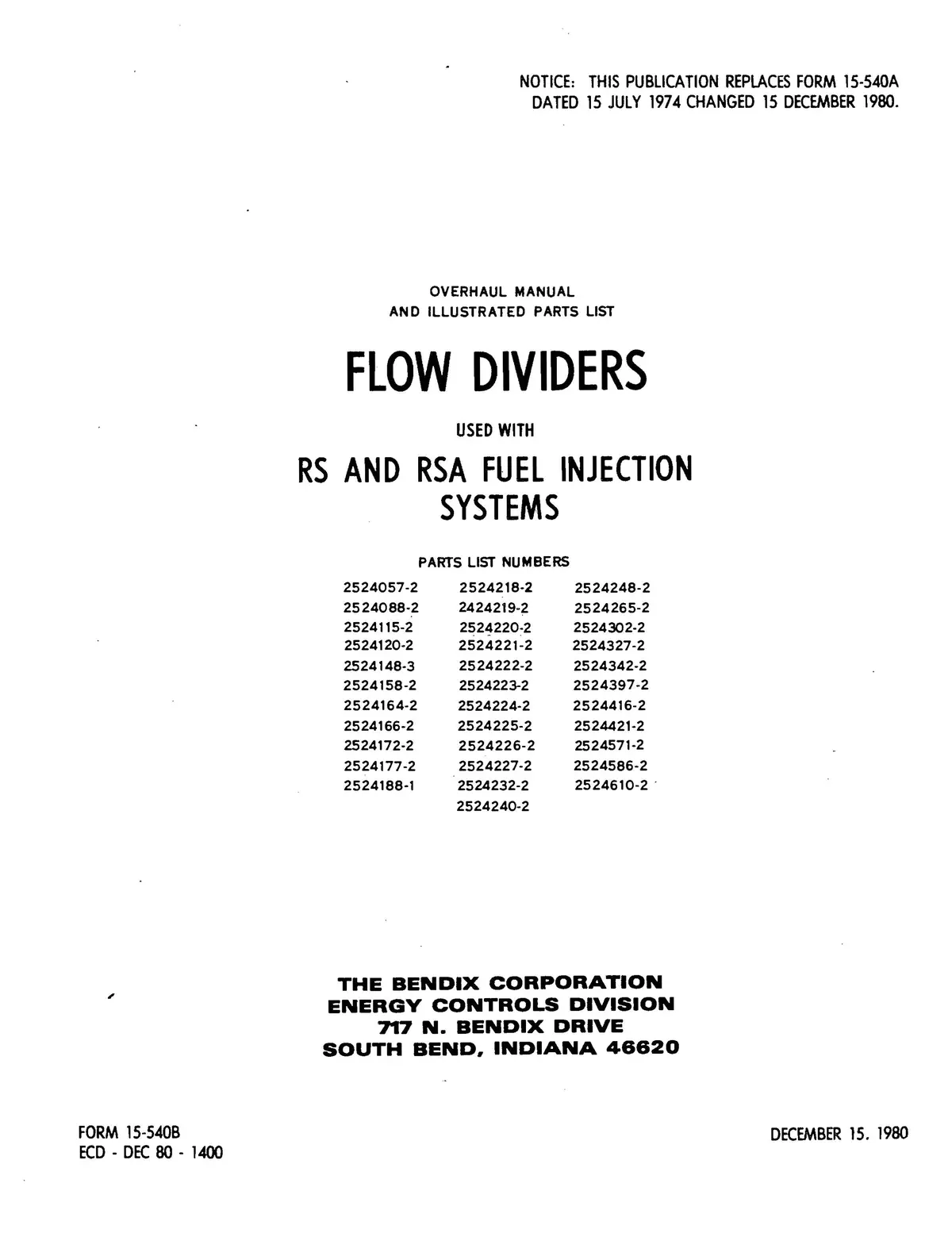 Bendix Flow Dividers With Rs & Rsa Fuel Injection Systems Parts List #'S 2524057-2 Thru 2524640-2 Oh With Parts Form 15-540B 1