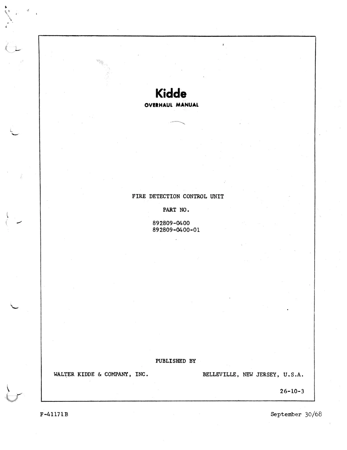Kidde Fire Detection Unit Part No. 892809-0400, 0400-01 Overhaul Manual 1