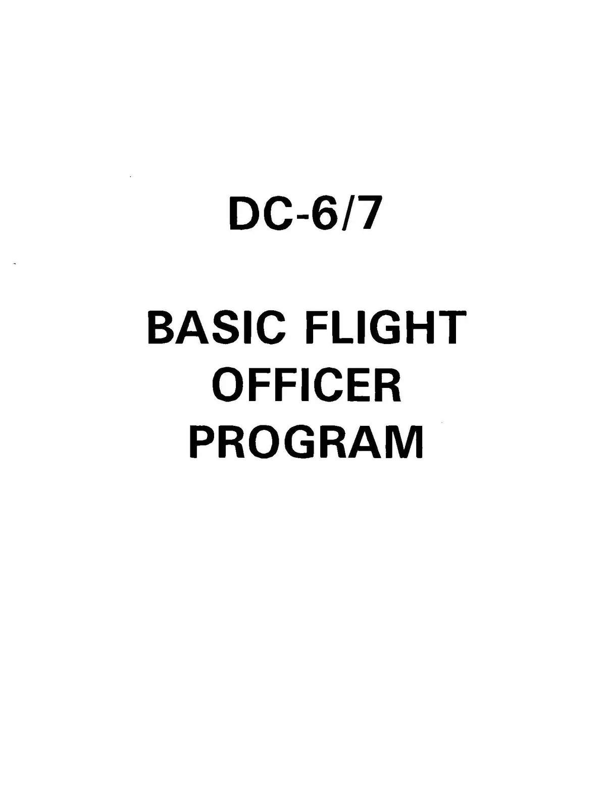 Douglas Dc-6/7 Basic Flight Officer Program 1