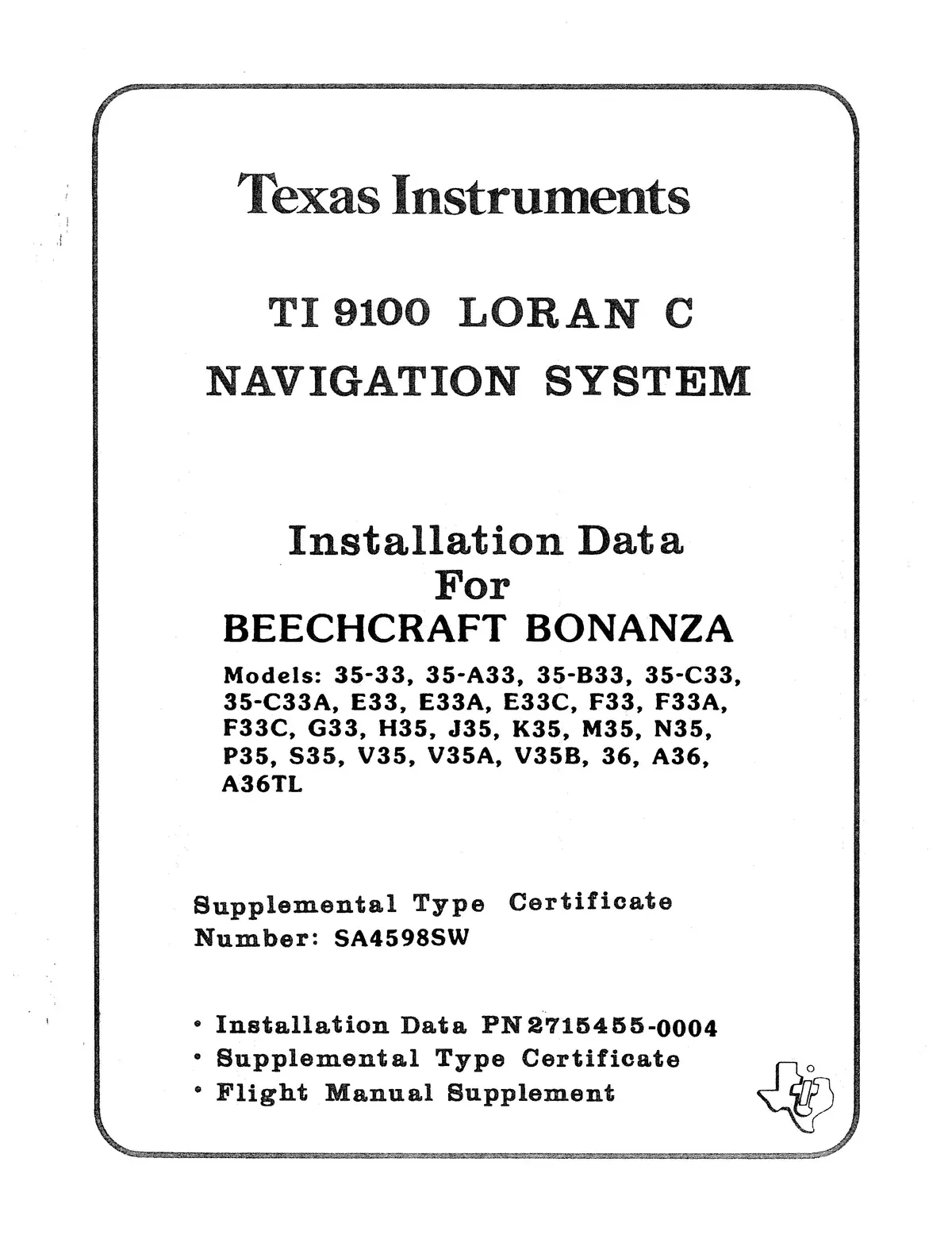 Texas Instruments Ti 9100 Loran C Navigation System Installation Data For Beechcraft Bonanza 33/35/36 Series 1