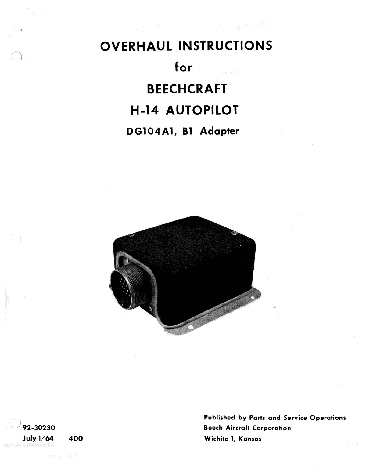 Beechcraft H-14 Autopilot Dg104a1, B1 Adapter Overhaul Instructions 92-30230 1