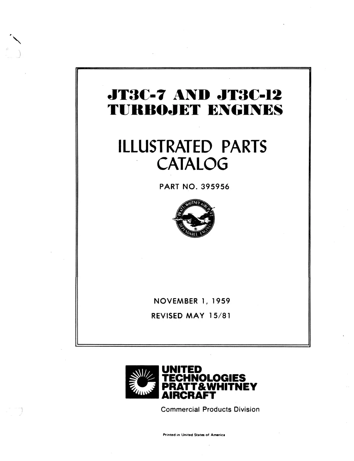 Pratt & Whitney Jt3c-7 & Jt3c-12 Turbojet Engines Illustrated Parts Catalog Part No. 395956 1