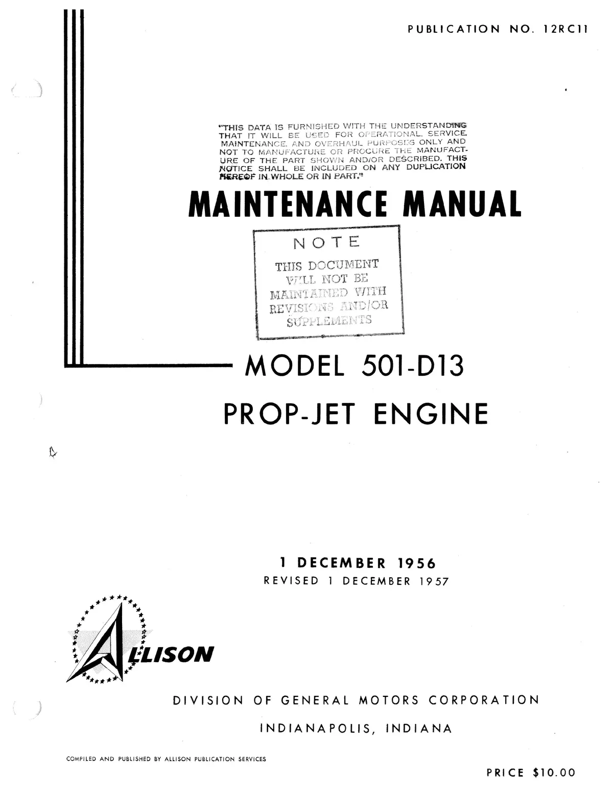 Allison 501-D13 Prop-Jet Engine Maintenance Manual  Pub. No. 12Rc11 1