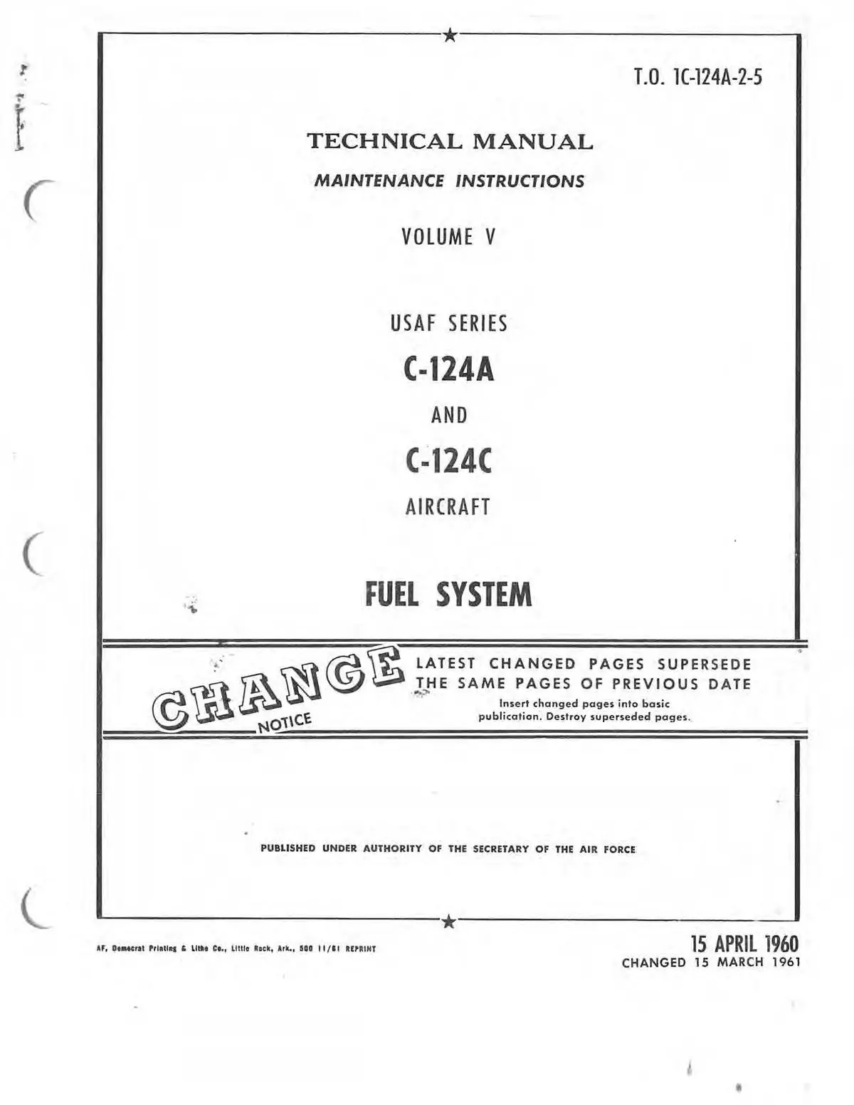 Mcdonnell Douglas C-124A And C-124C Maintenance Instructions Volume V Fuel System (1C-124A-2-5) 1
