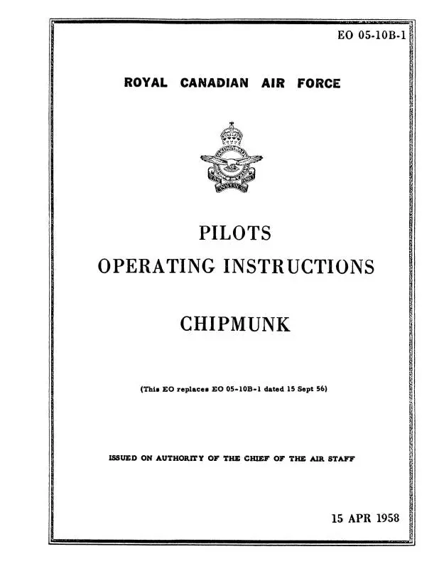 Dehavilland Chipmunk Series 1958 Pilot's Operating Instructions (Eo-05-10B-1) 1
