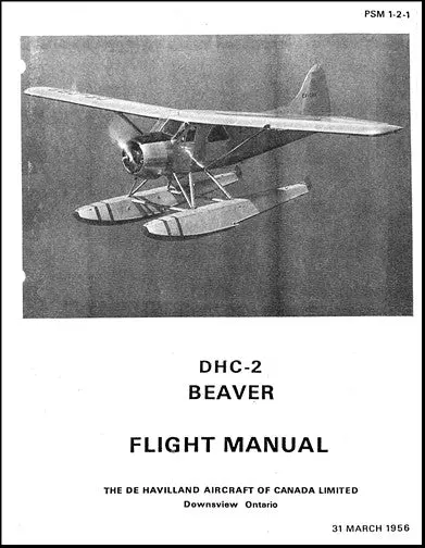 Dehavilland Dhc-2 Beaver 1956 Flight Manual (Psm-1-2-1) 1