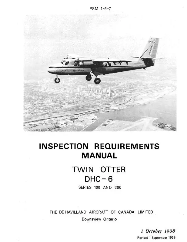 Dehavilland Dhc-6 Twin Otter 1974 Inspection Requirements Manual (Psm-1-6-7) 1