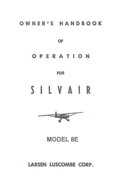 Luscombe Silvair Model 8E Owner's Handbook Of Operation (Lu8e-O-C) 1