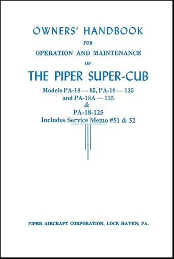 Piper Pa18-95,135,Pa18a-135 Supercub Owner's Manual (752-398) 1