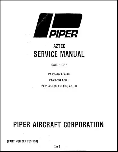 Piper Pa23-235 Apache,250 & 250Aztec Maintenance Manual (753-564) 1