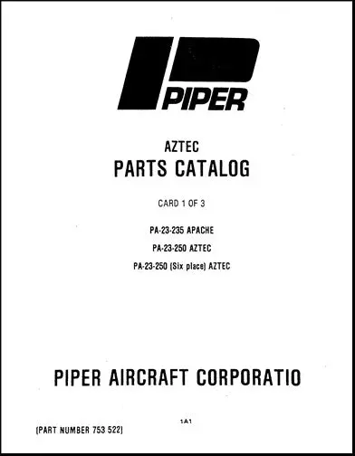 Piper Pa23-235 Apache,250 & 250Aztec Parts Catalog (753-522) 1