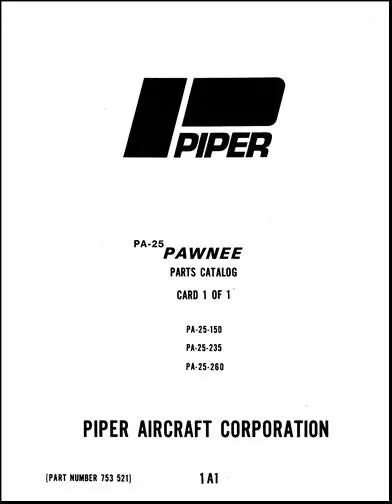 Piper Pa25-150,235,260 Pawnee Parts Catalog (753-521) 1