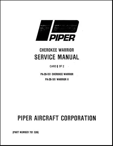 Piper Pa28-151Warrior,161 Warrior Ii Maintenance Manual (761-539) 1