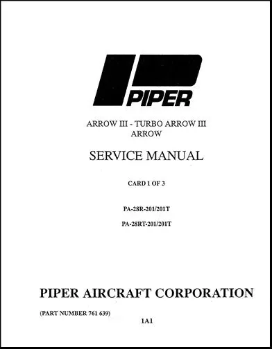 Piper Pa28r-201 Arrow Iii,201T Turbo Maintenance Manual (761-639) 1