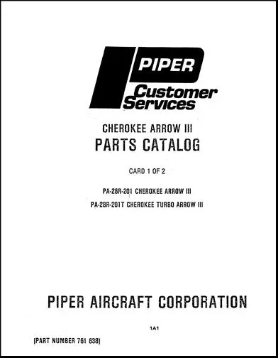 Piper Pa28r-201 Arrow Iii,201T Turbo Parts Catalog (761-638) 1