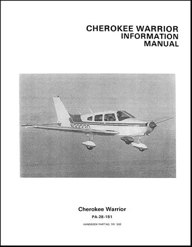 Piper Pa-28-151 Cherokee Warrior 1974-76 Pilot's Information Manual (761-563) 1