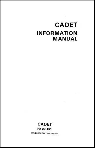 Piper Pa28-161 Cadet  #2841001 & Up Pilot's Information Manual (761-826) 1