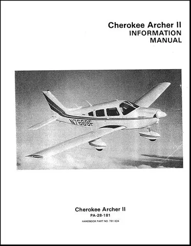 Piper Pa28-181 Archer Ii 1977-79 Pilot's Information Manual (761-624) 1