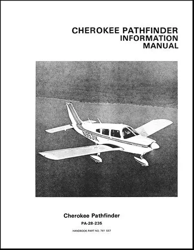 Piper Pa28-235 Pathfinder 1974-76 Pilot's Information Manual (761-557) 1