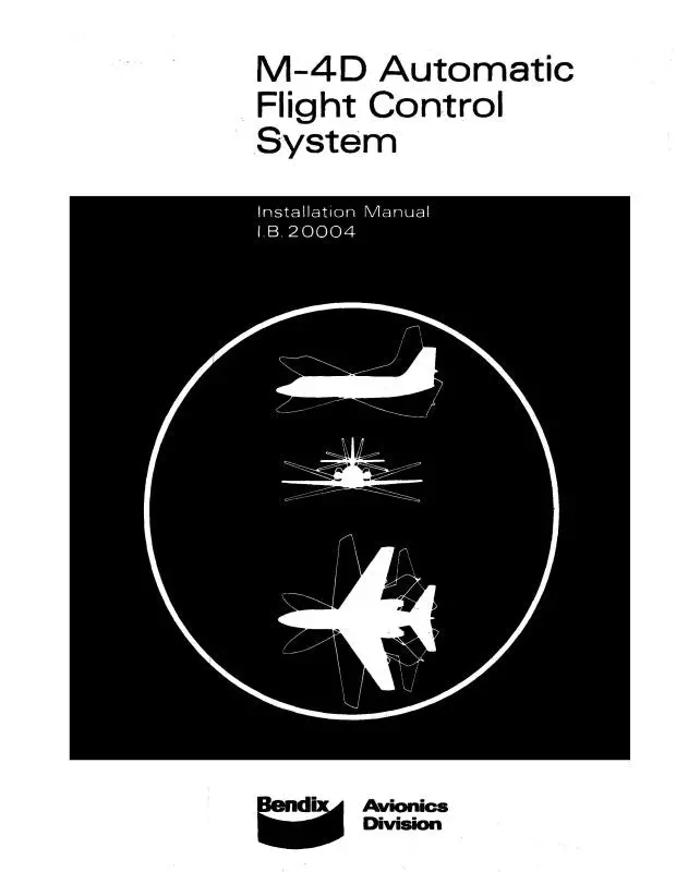 Bendix M-4D Automatic Flight Control Sys Installation Manual (I.B.20004) 1