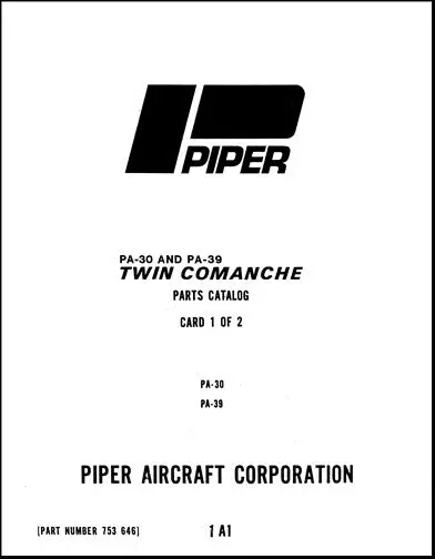 Piper Pa30 & Pa39 Twin Comanche Parts Catalog (753-646) 1