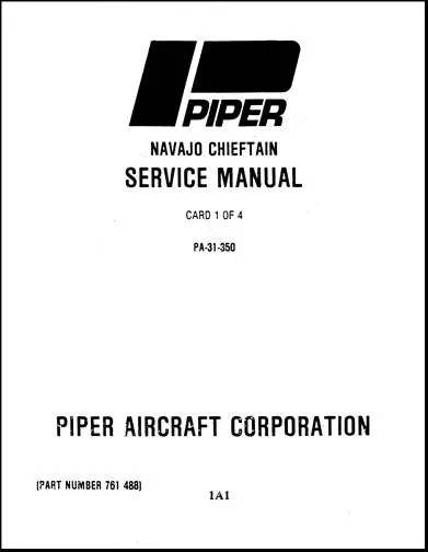 Piper Pa31-350 Chieftain Maintenance Manual (761-488) 1