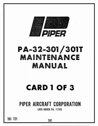 Piper Pa32-301 Saratoga,Pa32-301T Maintenance Manual (761-721) 1