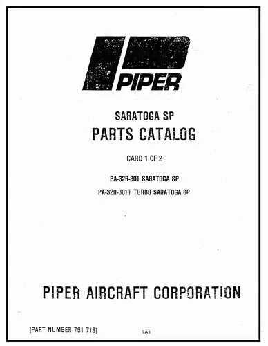 Piper Pa-32R-301, 301T Saratoga Sp Parts Catalog (761-718) 1