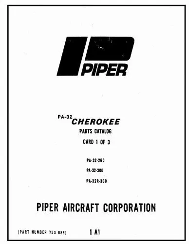 Piper Pa32-260,300,Pa32r-300 Cherokee Parts Catalog (753-689) 1